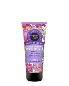 Organic Shop Body Desserts Ultra Softening Body cream Floral cocktail 150ml - Χαλαρώστε τις αισθήσεις σας με το λουλουδένιο άρωμα του νέου Body Dessert cream